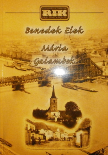 Benedek Elek - Mria - Galambok