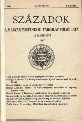 Csatári Dániel szerk., Ember Győző Pál Lajos - Századok - A Magyar Történelmi Társulat Folyóirata 123. évf. 1989. 3-4. szám