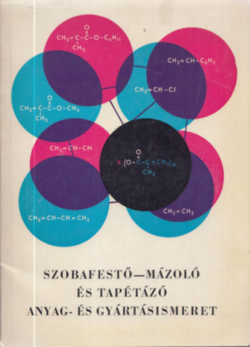 Dr. Csajka Jnos - Szobafest-mzol s taptz anyag- s gyrtsismeret