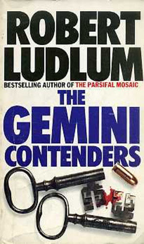 Robert Ludlum - The Gemini Contenders