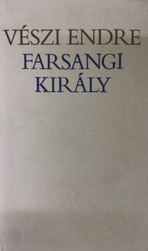 V�szi Endre - Farsangi kir�ly