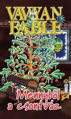 Vavyan Fable - Mennyből a csontváz - keménytábla