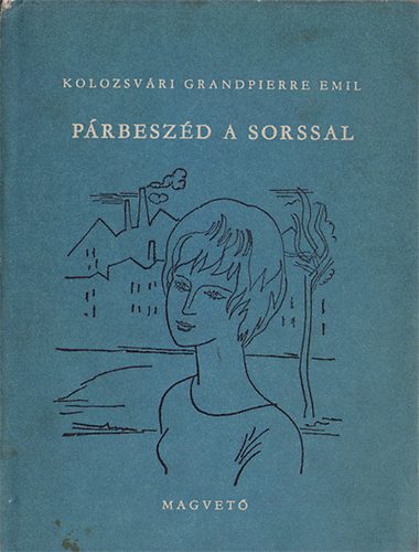 Kolozsv�ri Grandpierre Emil - P�rbesz�d a sorssal