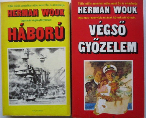 Herman Wouk - Hbor + Vgs gyzelem
