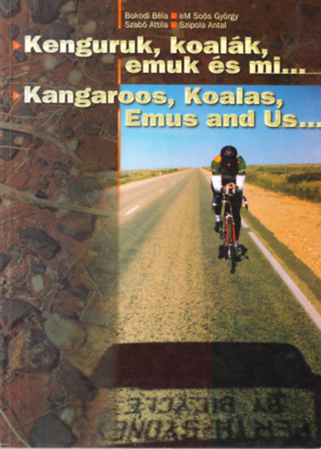 Bokodi-eM Sos-Szab-Szipola - Kenguruk, koalk, emuk s mi...-Kangaroos, Koalas, Emus and Us...