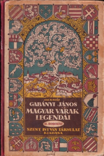 olys�i Gab�nyi J�nos - A magyar v�rak legend�i (II. sorozat)