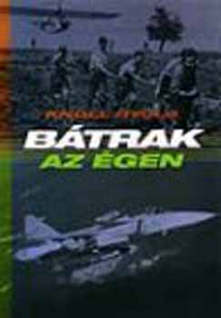 Knoll Gyula - Bátrak az égen