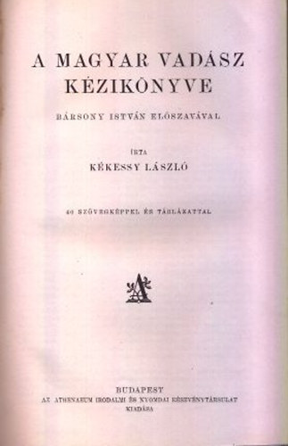 Kkessy Lszl - A magyar vadsz kziknyve