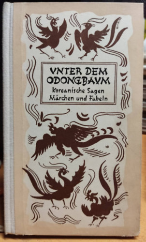 Andre Dr. Eckardt - Unter dem Odongbaum - Koranische Sagen M�rchen und Fabeln