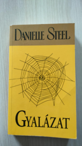 Danielle Steel - Gyalzat