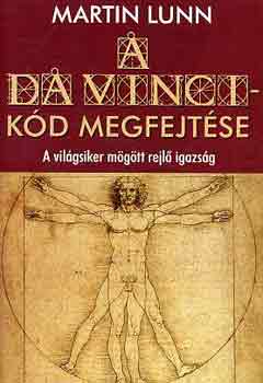 Martin Lunn - A Da Vinci-k�d megfejt�se