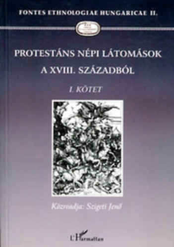 Szigeti Jen - Protestns npi ltomsok a XVIII. szzadbl I.ktet