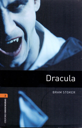 Bram Stoker - Dracula - Oxford Bookworms 2