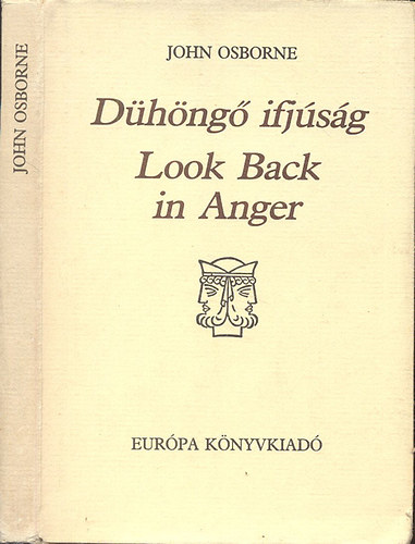 John Osborne - Dhng ifjsg (Magyar-angol tkrfordtsban) Janus-knyvek