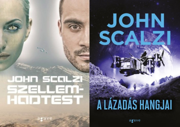 John Scalzi - A Vének háborúja sorozat 2. és 5. része: Szellemhadtest (Vének háborúja 2.) + A lázadás hangjai (Vének háborúja 5.)