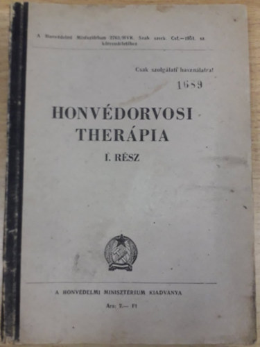 Honvédorvosi therápia I. rész