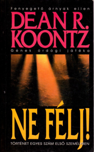Dean R. Koontz - Ne f�lj!