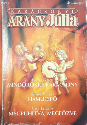 Susan Wiggs, Day Leclaire Grace Green - Karcsonyi Arany Jlia 1991/1 - Mindrkk karcsony, Hamucip, Megpuhtva, megfzve