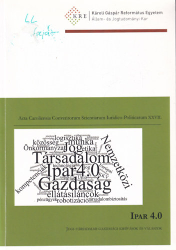 Ipar 4.0 - Jogi-t�rsadalmi-gazdas�gi kih�v�sok �s v�laszok