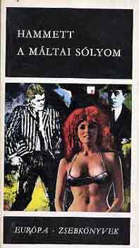 Dashiell Hammett - A mltai slyom