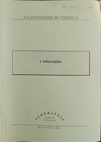 K�lkereskedelmi f�iskola - I. informatika