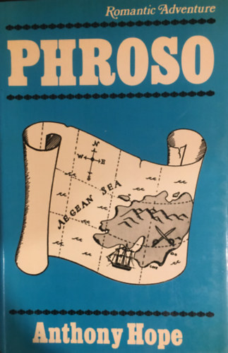 Anthony Hope - Phroso
