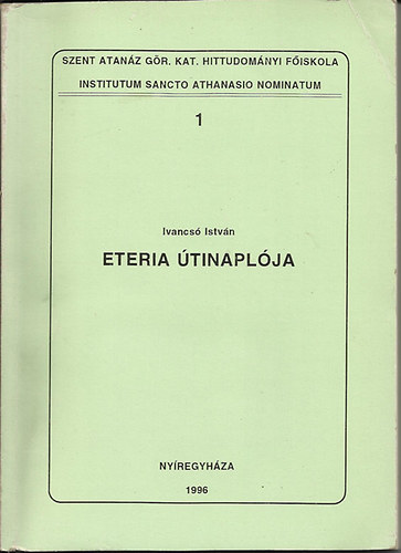 Ivancs� Istv�n - Eteria �tinapl�ja