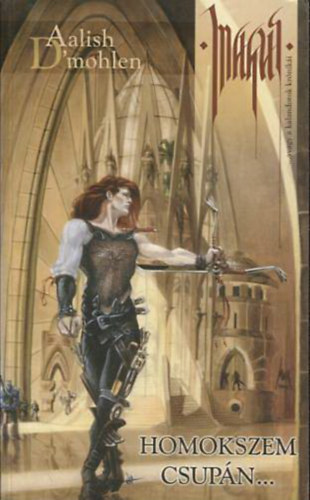 Aalish D'mohlen - Homokszem csupn... (magus)