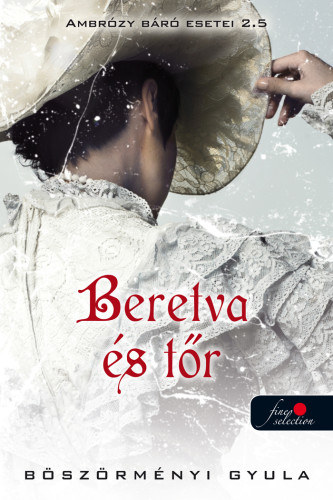 B�sz�rm�nyi Gyula - Beretva �s t�r - Ambr�zy b�r� esetei 2,5