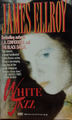 James Ellroy - White Jazz
