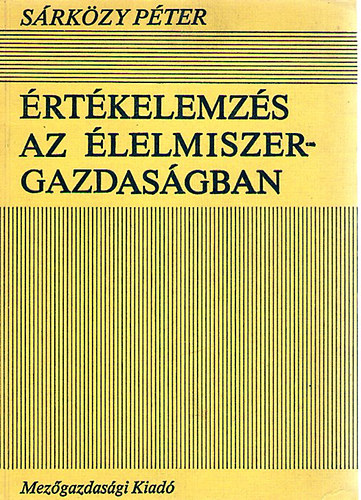 Srkzy Pter - rtkelemzs az lelmiszer-gazdasgban