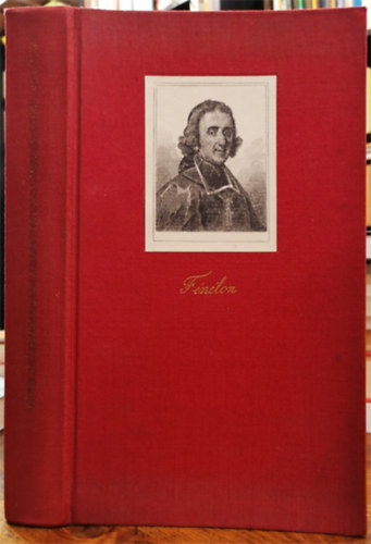 Francois de Salignac de La Mothe-Fénelon - Telamak - Telemaknak, az Ulisses fiának csudálatos történetei