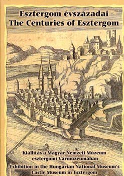 Esztergom vszzadai (killts)