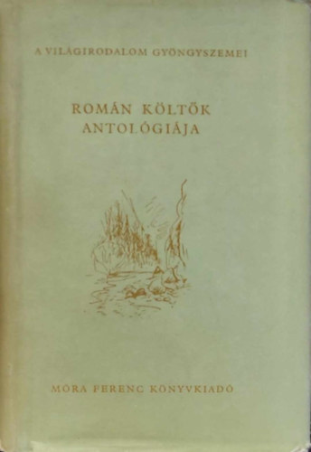 M�ra Ferenc K�nyvkiad� - Rom�n k�lt�k antol�gi�ja