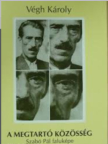 V�gh K�roly - A megtart� k�z�ss�g - Szab� P�l faluk�pe