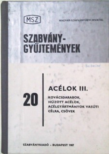 Avar �rp�d  (szerk.) - Szabv�nygy�jtem�nyek 20. Ac�lok III. k�tet