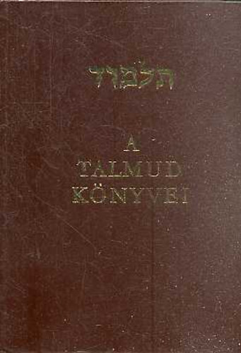 A hagyomny gyngyei - A Talmud knyvei