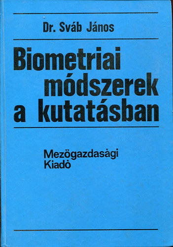 Dr. Sv�b J�nos - Biometriai m�dszerek a kutat�sban