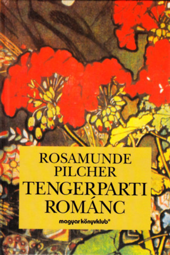 Rosamunde Pilcher - Tengerparti romnc