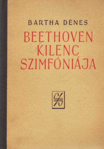 Bartha Dnes - Beethoven kilenc szimfnija