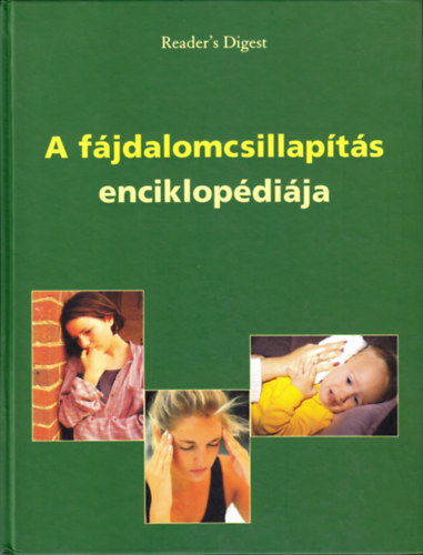 dr. Hodinka Barbara  (szerk.) - A f�jdalomcsillap�t�s enciklop�di�ja
