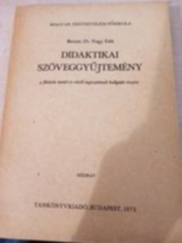 Bíróné Dr. Nagy Edit - Didaktikai szöveggyűjtemény