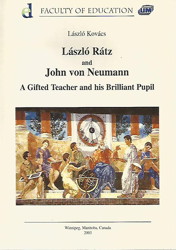 L�szl� Kov�cs - L�szl� R�tz and John von Neumann - A Gifted Teacher and his Brilliant Pupil