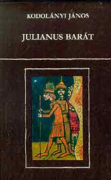 Kodolányi János - Julianus barát