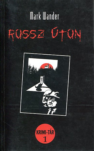 Mark Wander - Rossz �ton