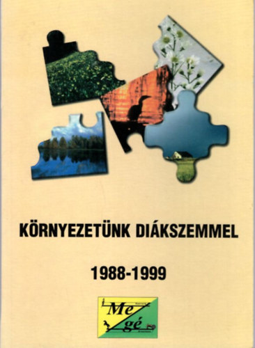 dr. H�vv�zi S�ndorn� - K�rnyezet�nk di�kszemmel 1988-1999