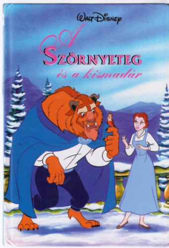 Disney Knyvklub - A Szrnyeteg s a kismadr (Walt Disney)