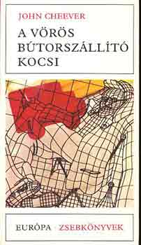 John Cheever - A vrs btorszllt kocsi