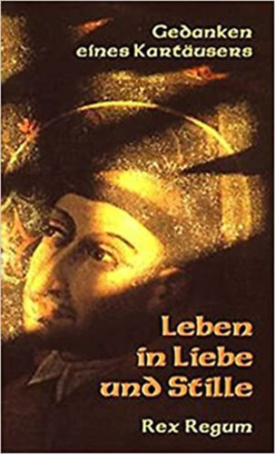 Leben in Liebe und Stille