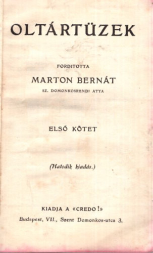 Marton Bernt O. P.  (ford.) - Oltrtzek- els ktet